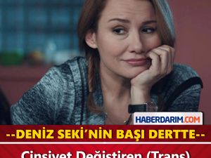 Deniz Seki'nin Başı Dertte. Trans Koğuş Arkadaşıyla...