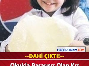 Okulda Başarısız Olan Kız Dahi Çıktı