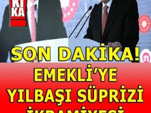 EMEKLİ'YE YIL BAŞI SÜPRİZİ AÇIKLANDI!