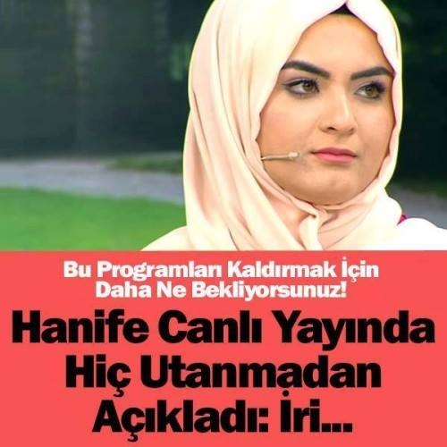 HANİFE CANLI YAYINDA HİÇ UTANMADAN AÇIKLADI: İRİ.. galerisi resim 1