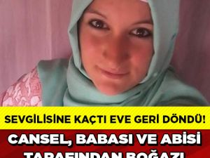 Cansel’in Cesedini 3 Gün Evde Sakladılar!