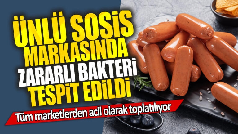 Ünlü sosis markasında zararlı bakteri tespit edildi. galerisi resim 2