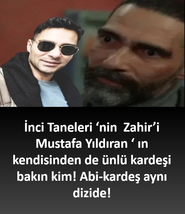 Zahir'in kardeşi bakın kim çıktı galerisi resim 1