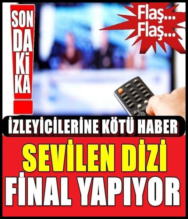 Sevilen dizi final kararı aldı galerisi resim 1