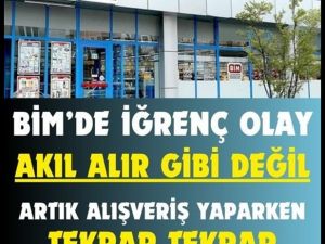 BİM markette akıl almaz görüntü