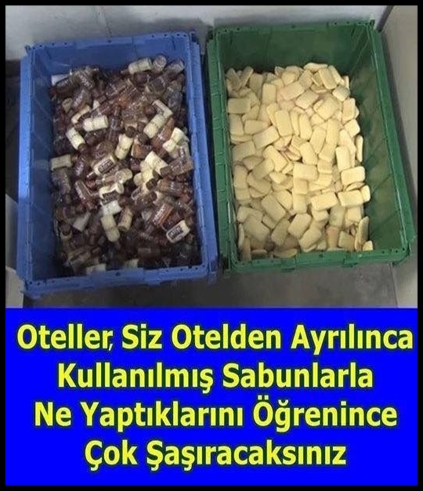 Otellerin Kullanılmış Sabunlarla Ne Yaptıkları galerisi resim 1