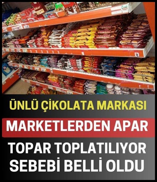 Ünlü Çikolata Markası Raflardan Toplanıyor! galerisi resim 1