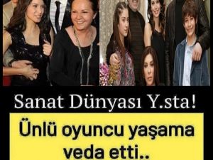 Usta sanatçımız hayatını kaybetti!