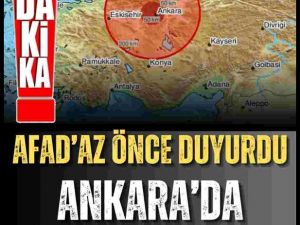 Ankara'da korkutan deprem!