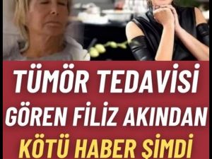 Filiz Akın’ın sağlık durumunda yeni gelişme!