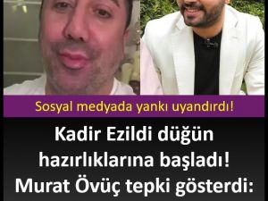 Kadir Ezildi evlilik haberine tepki