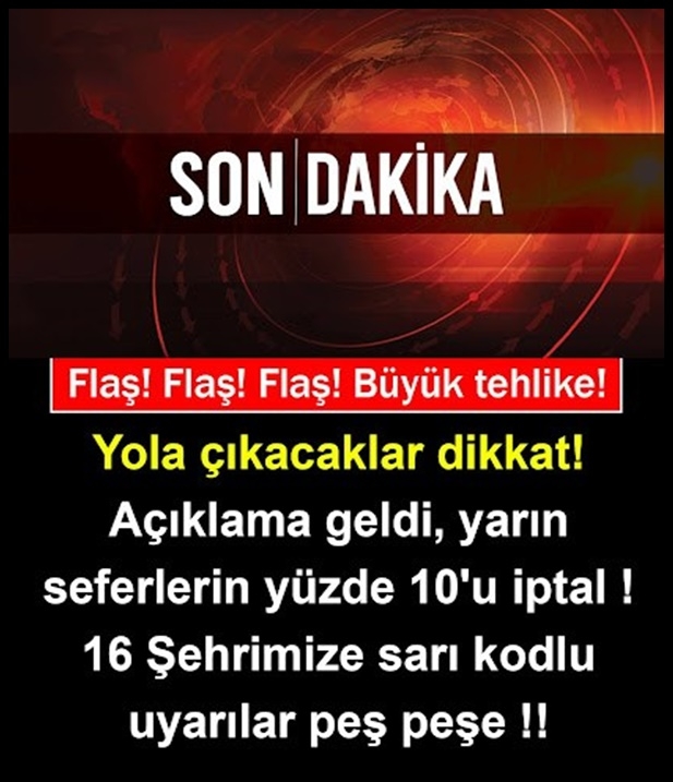 Yola çıkacaklar dikkat! galerisi resim 1