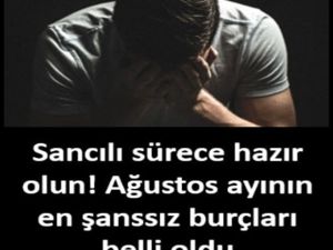 Ağustos Ayının En Şanssız Burçları