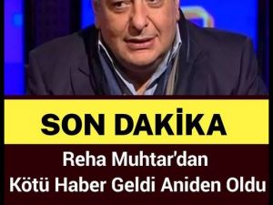 REHA MUHTAR'DAN A.CI HABER