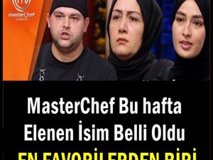 Masterchefte kim eleniyor?