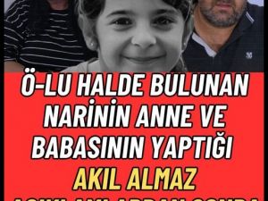 Anne ve babası gözaltındaydı