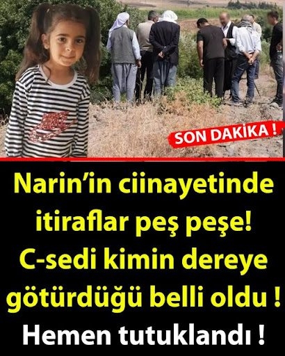 Narin Olayında İtiraf Geldi galerisi resim 1