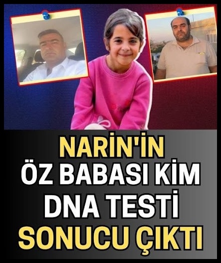 Narin’in babası DNA sonuçlarıyla ortaya çıktı galerisi resim 1