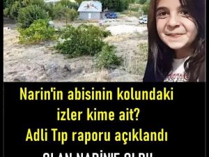 Narin Olayında Son Gelişme