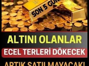 Altını Olanlara Kötü Haber