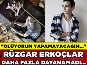 RÜZGAR ERKOÇLAR DAHA FAZLA DAYANAMADI...