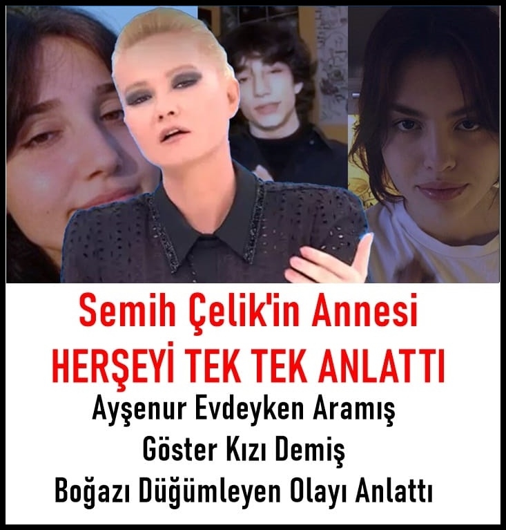 Çelik'in Annesinin Anlattıkları galerisi resim 1