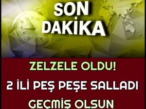 Zelzele hakkında ilk duyuru yapıldı