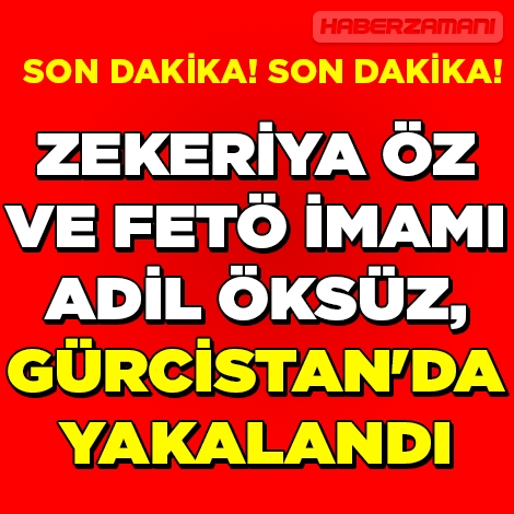 Son dakika haberi… Zekeriya Öz ve Adil Öksüz yakalandı galerisi resim 1