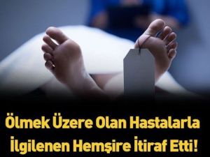 Hemşirenin anlattıkları