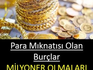 Para mıknatısı olan o burçlar