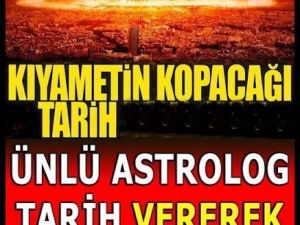 Ünlü astrolog tarihi verdi