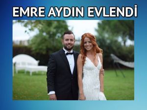 Emre Aydın evlendi… 1 nikah 3 ayrı düğün