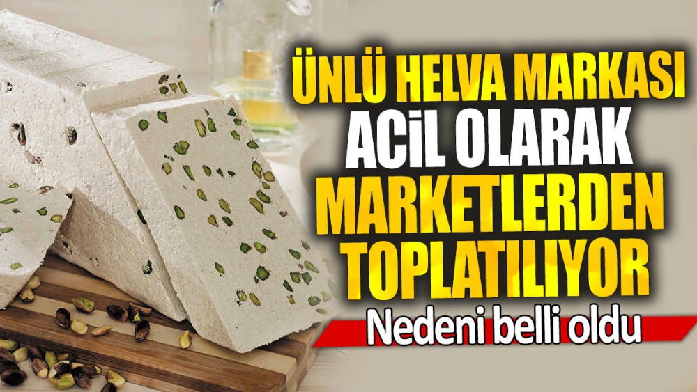 Türk helva markası marketlerden toplatılmakta galerisi resim 2