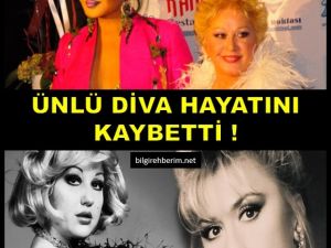 Son dakika Ünlü Diva Hayatını Kaybetti