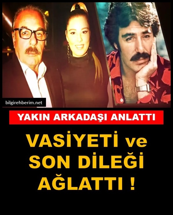 Vasiyeti ve son dileği galerisi resim 1