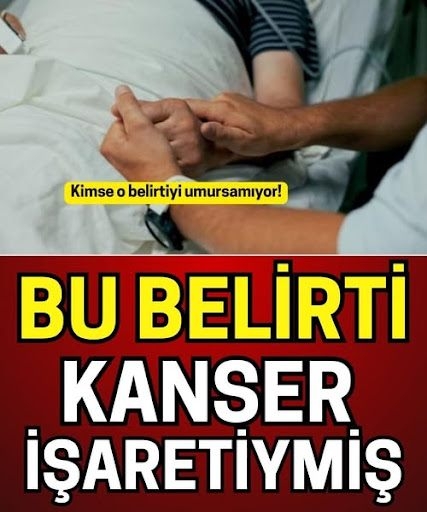 Kimsenin Umursamadığı Bu Belirti Kanserin İşaretiymiş galerisi resim 1