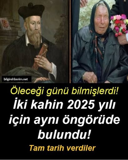 İki kahin 2025 yılı için aynı öngörüde bulundu galerisi resim 1