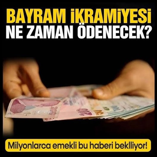 Emekli Bayram İkramiyesi Ne Zaman Ödenecek? galerisi resim 1