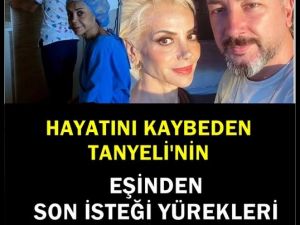 Eşinden son isteği