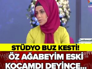 STÜDYO BİR ANDA BUZ KESTİ! ÖZ AĞABEYİM ESKİ KOCAMDI DEYİNCE…