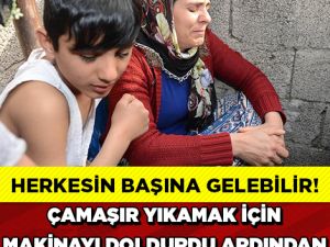 YAŞADIĞI ŞEY SİZİ ŞOK EDECEK! ÇAMAŞIRLARI MAKİNAYA KOYDU SONRA...