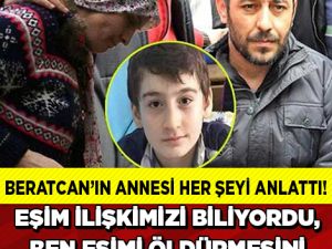 ÖLDÜRÜLEN BERATCAN'IN ANNESİ HER ŞEYİ ANLATTI! İŞTE O KAN DONDURAN 