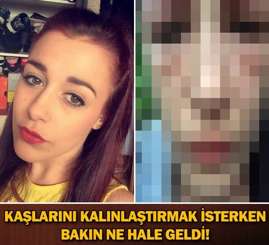 Kaşlarını Kalınlaştırmak İsterken Bakın Ne Hale Geldi? galerisi resim 1