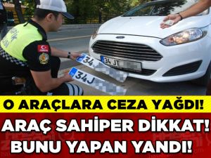 APP plaka kullanan sürücülere 427 TL ceza yazıldı