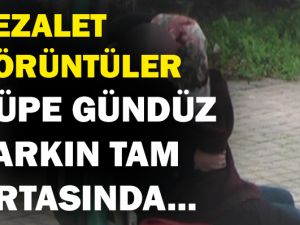 REZALET GÖRÜNTÜLER GÜPE GÜNDÜZ PARKIN TAM ORTASINDA...