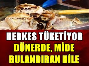 Dönerdeki Hile Hakkında Uyarı