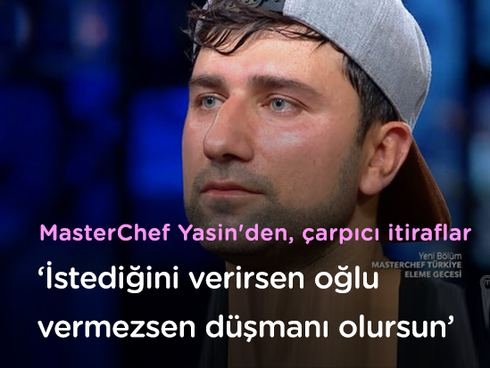 Geçen hafta elenen Yasin'den, d-ikkat çeken MasterChef i-tirafları galerisi resim 2