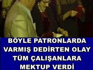 BÖYLE PATRONLARDA VARMIŞ