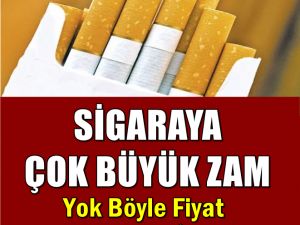 SİGARAYA BUGÜNE KADAR GELEN EN BUYÜK Z-AM YOK BÖYLE FİYAT