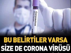 CORONA’NIN BELİRTİLERİ NELERDİR?